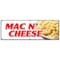 Signmission MAC N CHEESE BANNER SIGN macaroni and cheese baked hot creamy american B-72 Mac N Cheese - alternate 1